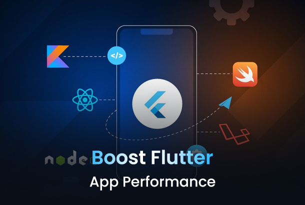 How to Boost Flutter App Performance: Tips and Tricks